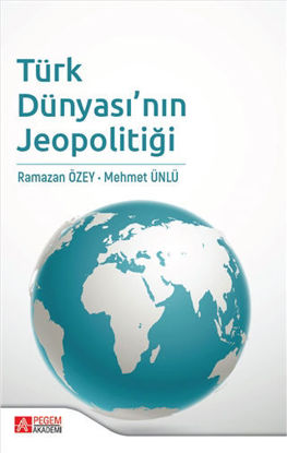 Türk Dünyası’nın Jeopolitiği resmi