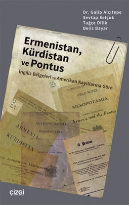 Ermenistan, Kürdistan ve Pontus (İngiliz Belgeleri ve Amerikan Kayıtlarına Göre) resmi