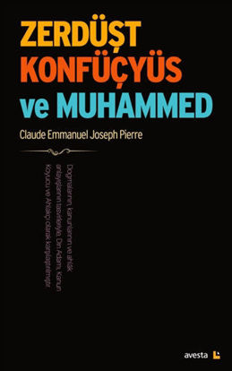 Zerdüşt Konfüçyüs ve Muhammed resmi