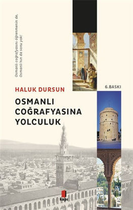 Osmanlı Coğrafyasına Yolculuk resmi