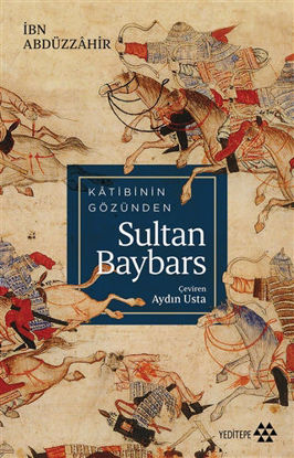 Katibinin Gözünden Sultan Baybars resmi