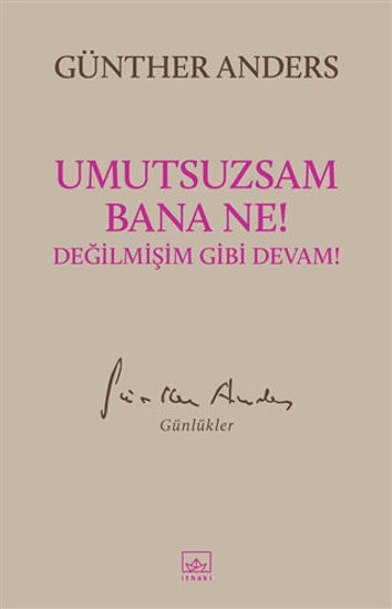 Umutsuzsam Bana Ne! Değilmişim Gibi Devam! resmi