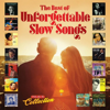 The Best Of Unforgettable Slow Songs resmi