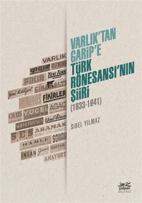 Varlık’tan Garip’e - Türk Rönesansı’nın Şiiri resmi