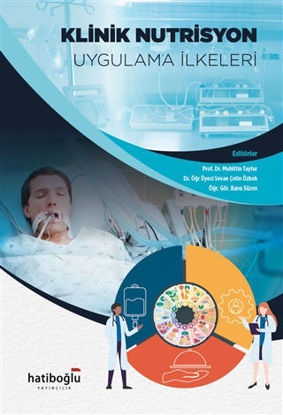 Klinik Nutrisyon Uygulama İlkeleri resmi