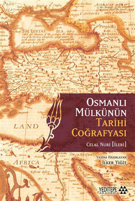 Osmanlı Mülkünün Tarihi Coğrafyası resmi
