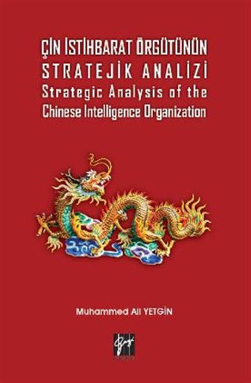 Çin İstihbarat Örgütünün Stratejik Analizi Strategic Analysis of the Chinese Intelligence Organization resmi