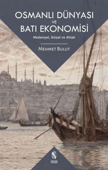 Osmanlı Dünyası ve Batı Ekonomisi resmi