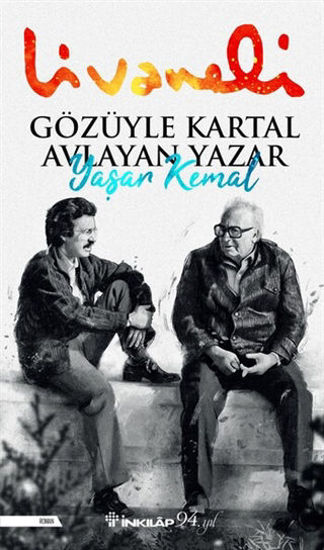 Gözüyle Kartal Avlayan Yazar Yaşar Kemal resmi