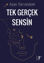 Tek Gerçek Sensin resmi