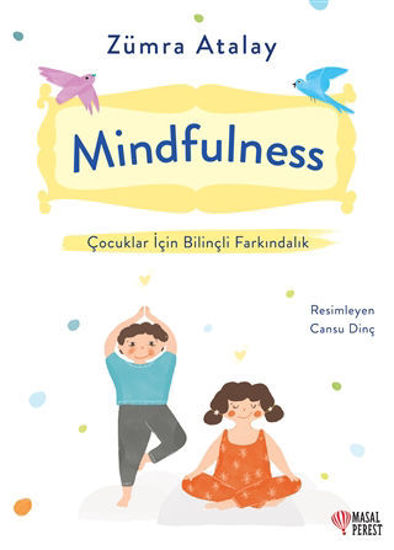 Mindfulness - Çocuklar İçin Bilinçli Farkındalık resmi