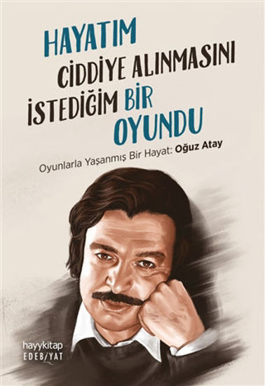 Hayatım Ciddiye Alınmasını İstediğim Bir Oyundu resmi