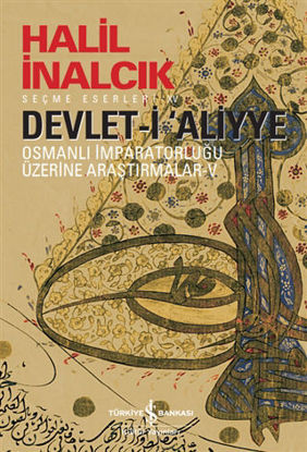 Devlet-i ‘Aliyye - Osmanlı İmparatorluğu Üzerine Araştırmalar 5 resmi