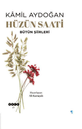 Hüzün Saati - Bütün Şiirleri resmi