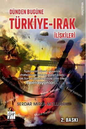 Dünden Bugüne Türkiye-Irak İlişkileri resmi