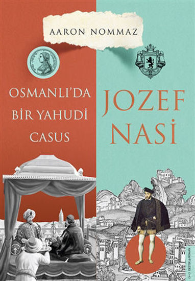 Osmanlı’da Bir Yahudi Casus - Josef Nasi resmi