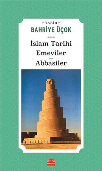 İslam Tarihi Emeviler Abbasiler resmi