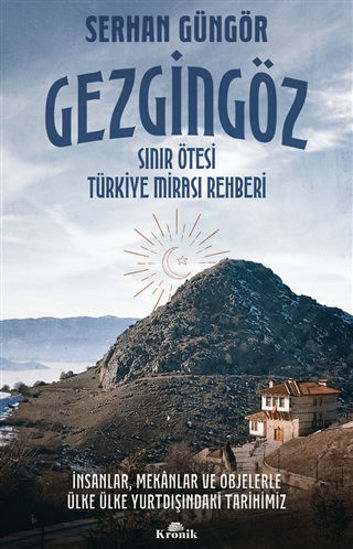 Gezgingöz - Sınır Ötesi Türkiye Mirası Rehberi resmi