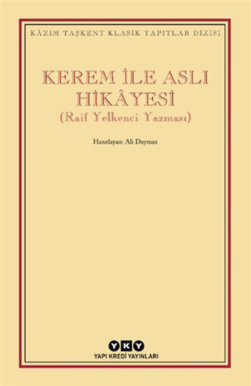 Kerem ile Aslı Hikayesi (Raif Yelkenci Yazması) resmi