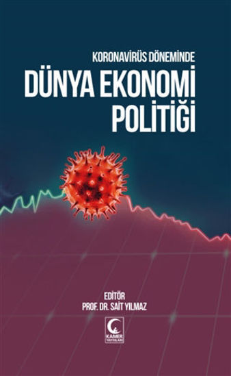 Koronavirüs Döneminde Dünya Ekonomi Politiği resmi