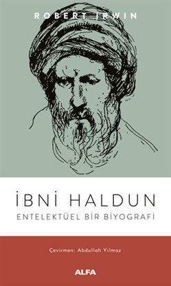 İbni Haldun - Entelektüel Bir Biyografi resmi