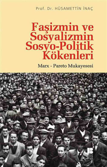 Faşizmin ve Sosyalizmin Sosyo-Politik Kökenleri resmi
