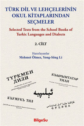Türk Dil ve Lehçelerinin Okul Kitaplarından Seçmeler 2. Cilt resmi