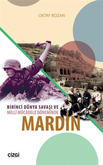 Birinci Dünya Savaşı ve Milli Mücadele Döneminde Mardin resmi