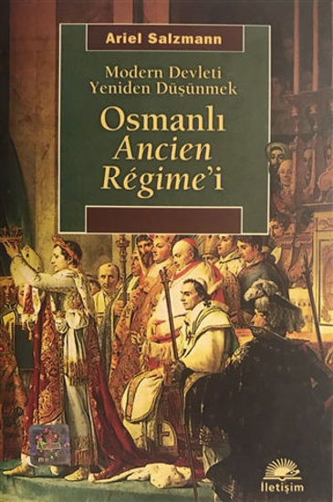Osmanlı Ancien Regime’i resmi