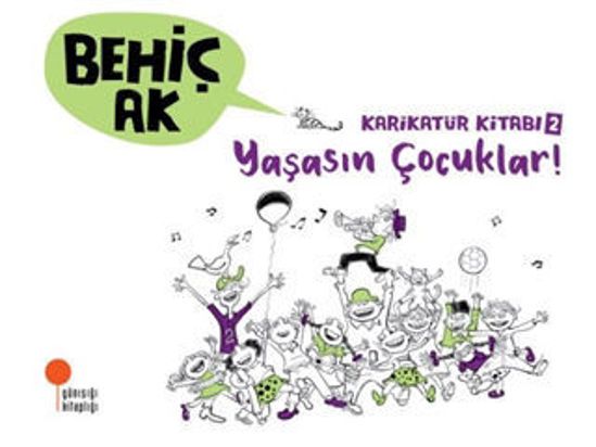 Karikatür Kitabı 2 - Yaşasın Çocuklar! resmi