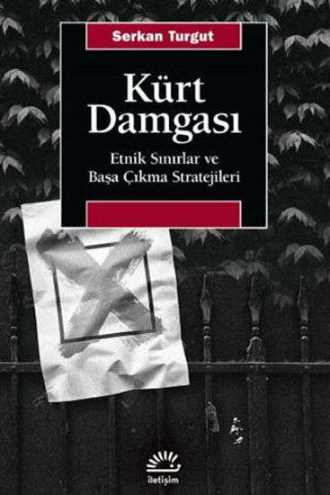 Kürt Damgası - Etnik Sınırlar ve Başa Çıkma Stratejileri resmi