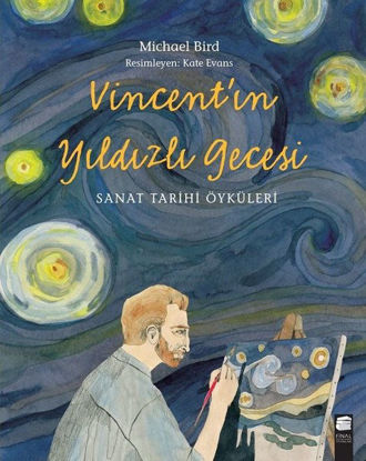 Vincent'ın Yıldızlı Gecesi - Sanat Tarihi Öyküleri resmi