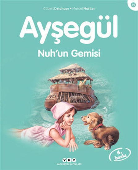 Ayşegül Nuh’un Gemisi resmi