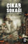 Çıkar Sokağı - Savaşların Gölgesinde Sona Doğru resmi