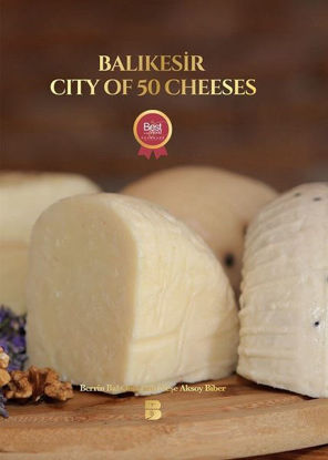 Balıkesir City Of 50 Cheeses (Ciltli) resmi