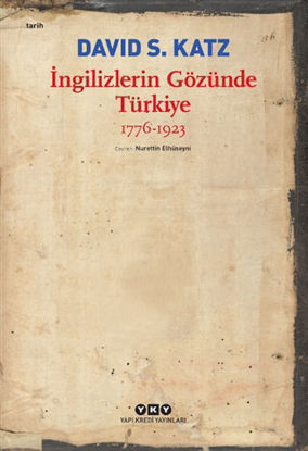 İngilizlerin Gözünde Türkiye 1776-1923 resmi