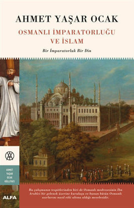 Osmanlı İmparatorluğu ve İslam (Ciltli) resmi