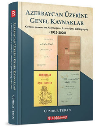 Azerbaycan Üzerine Genel Kaynaklar (1912-2020) resmi