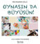 Oynasın da Büyüsün! resmi