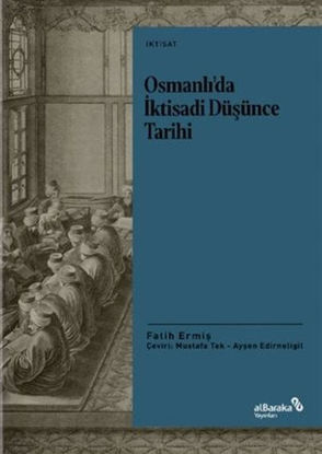 Osmanlı’da İktisadi Düşünce Tarihi resmi
