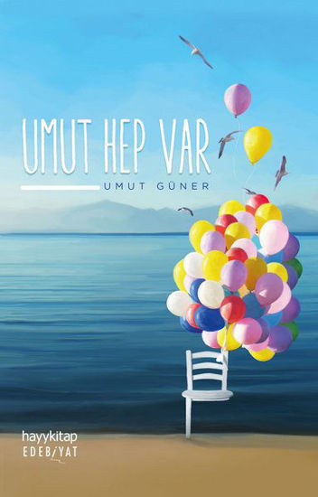 Umut Hep Var resmi