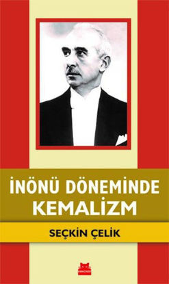 İnönü Döneminde Kemalizm resmi