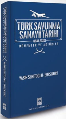 Türk Savunma Sanayii Tarihi (Ciltli) resmi