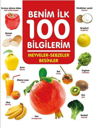 Meyveler-Sebzeler-Besinler - Benim İlk 100 Bilgilerim resmi