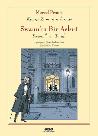 Swann’ın Bir Aşkı - 1 :  Kayıp Zamanın İzinde resmi