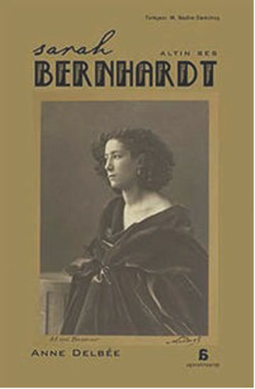 Sarah Bernhardt - Altın Ses resmi