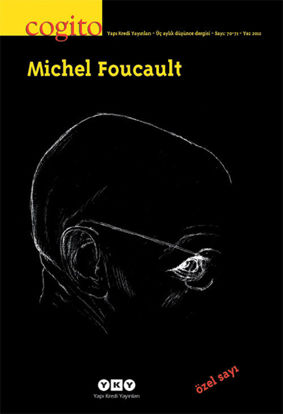 Cogito Sayı - 70-71/Michel Foucault resmi
