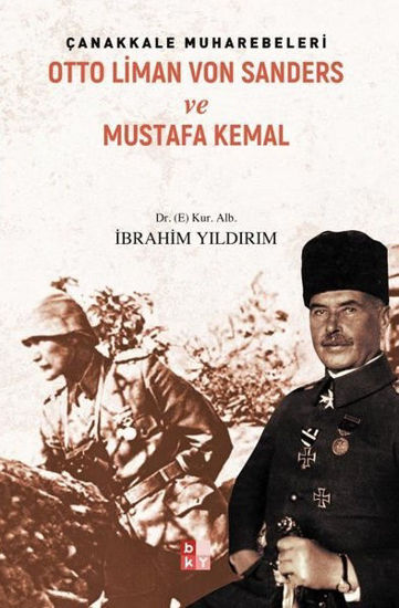 Çanakkale Muharebeleri - Otto Liman Von Sanders ve Mustafa Kemal resmi