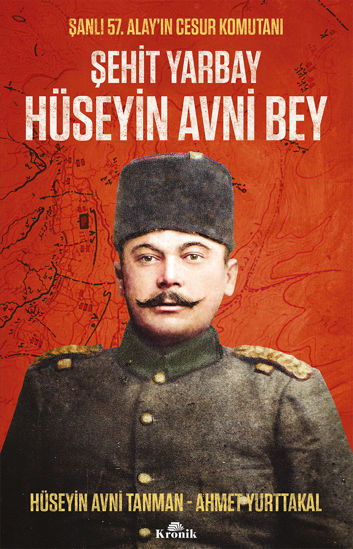 Şehit Yarbay Hüseyin Avni Bey resmi