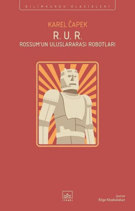 R. U. R. - Rossum’un Uluslararası Robotları resmi